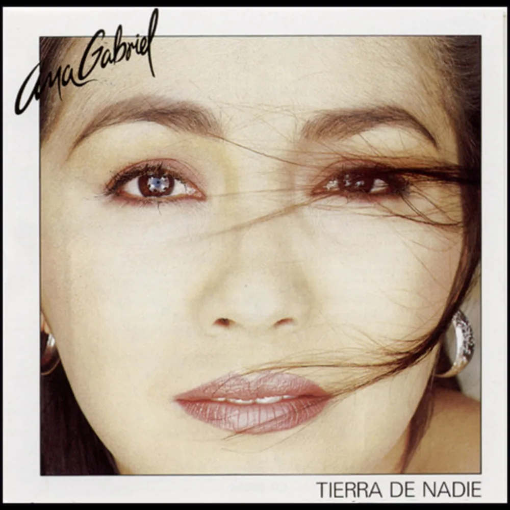 Ana Gabriel - Tierra De Nadie