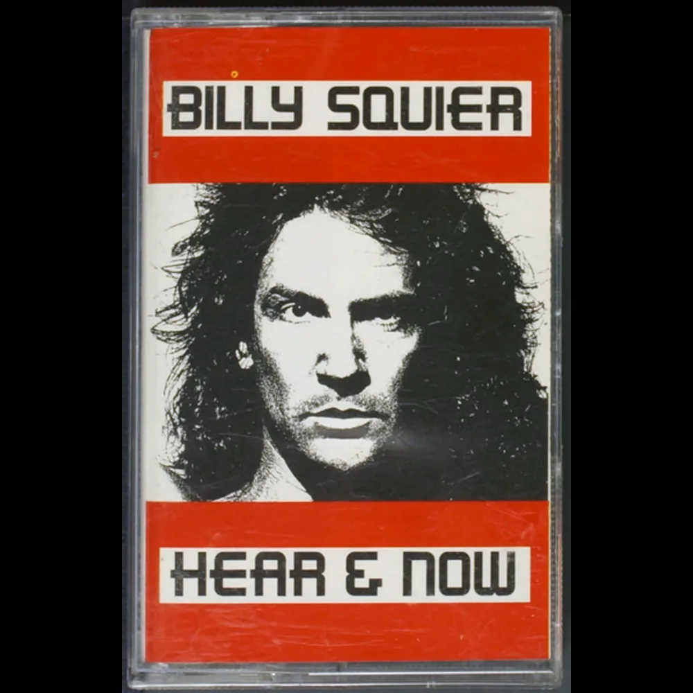Billy Squier - Hear & Now