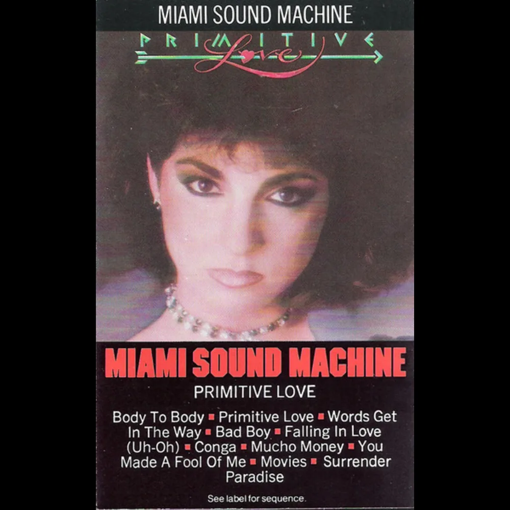 Miami Sound Machine - Primitive Love