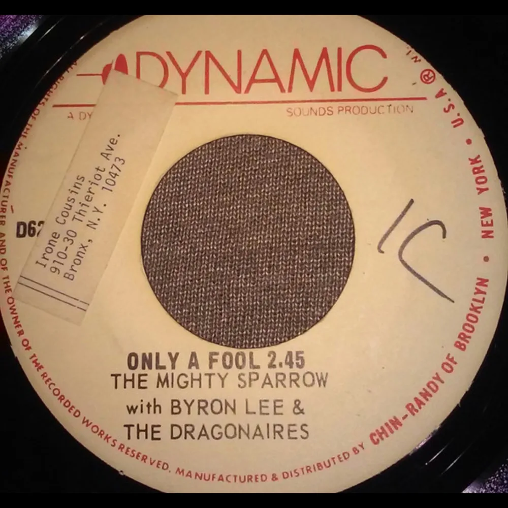 The Mighty Sparrow With Byron Lee & The Dragonaires - Only A Fool
