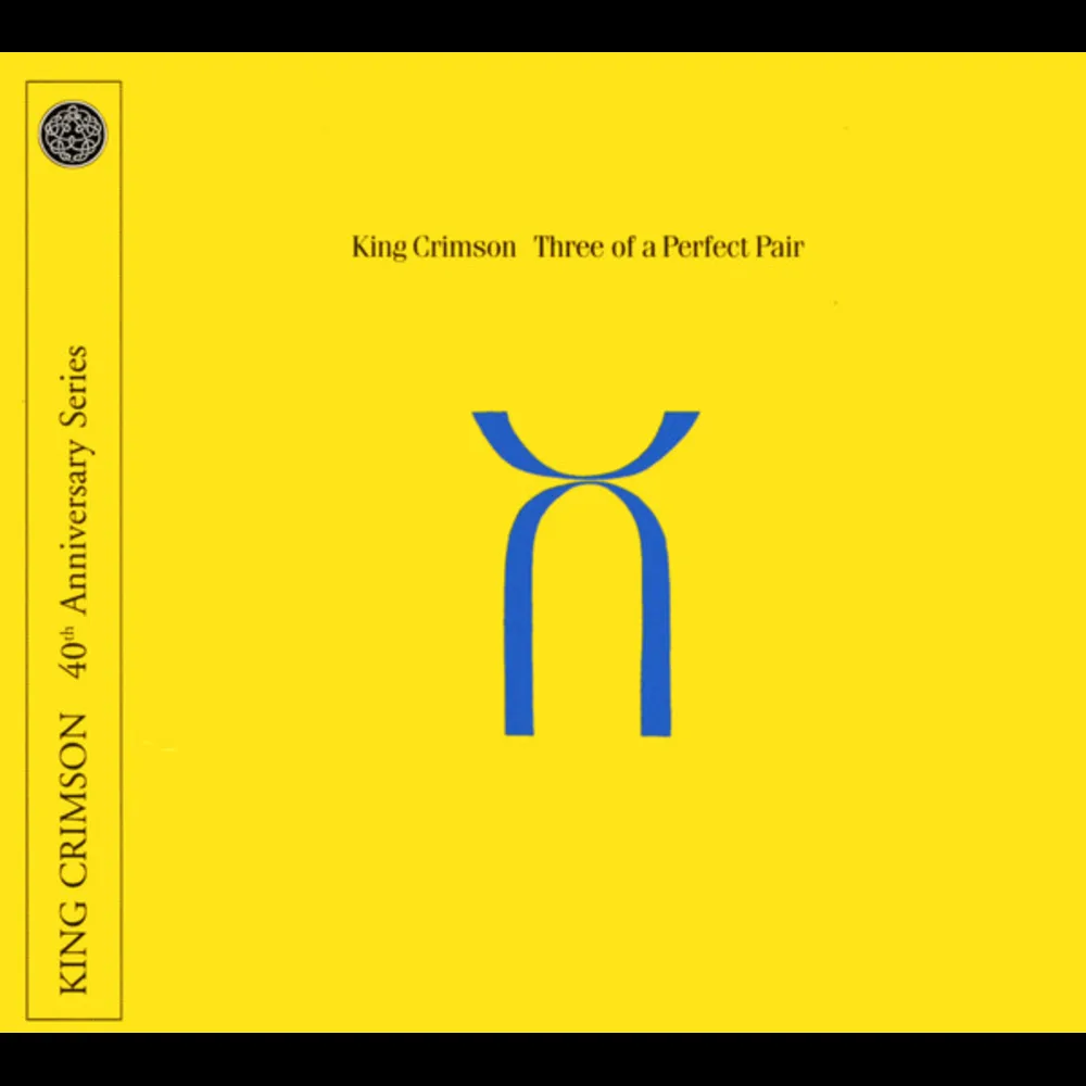 King Crimson - Three Of A Perfect Pair