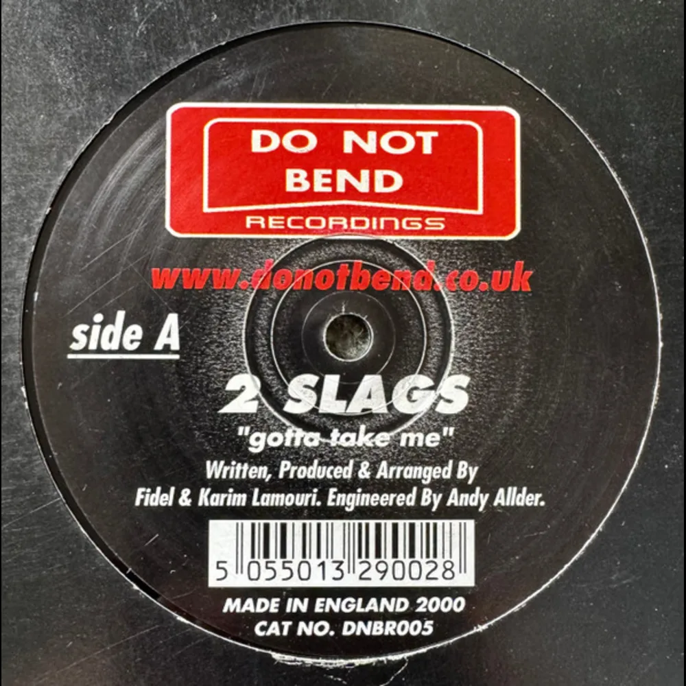 2 Slags / Karim - Gotta Take Me / Choupignolle