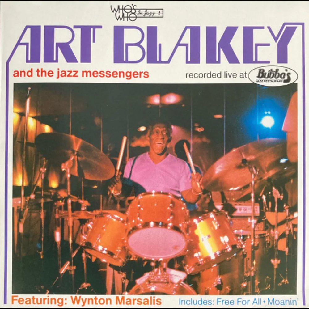 Art Blakey And The Jazz Messengers Featuring Wynton Marsalis - Live At Bubba's Jazz Restaurant