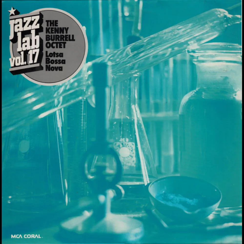 The Kenny Burrell Octet - Lotsa Bossa Nova